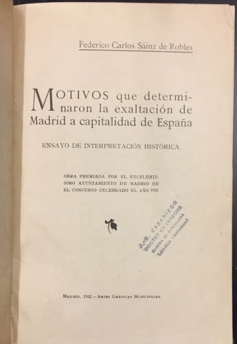 Portada de Motivos que determinaron la exaltaci�n de Madrid a capitalidad de Espa�a.  - Federico Carlos S�inz de Robles