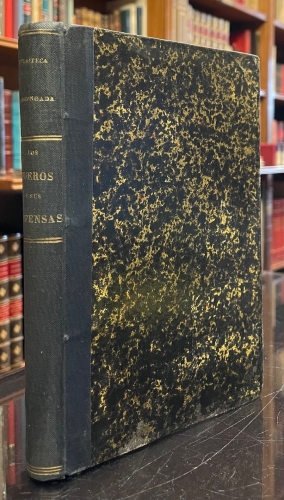 Portada de Los Fueros y sus Defensas. Tomo IV. Cortes de 1876. Volumen II. Villavaso, Vicu�a, Lasala