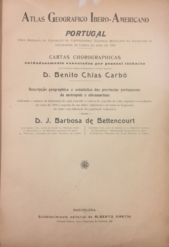 Portada de Atlas Geogr�fico Ibero-Americano. Portugal. Cartas Chorographicas  - Benito Ch�as Carb�. J. Barbosa de Bettencourt