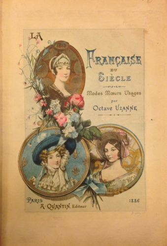 Portada de La Fran�aise du Si�cle. Modes, Moeurs, Usages. - Octave Uzanne