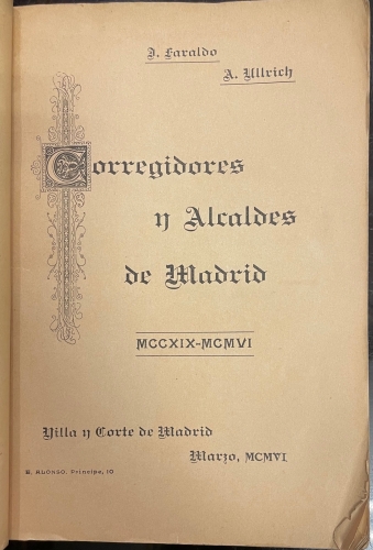 Portada de Corregidores y Alcaldes de Madrid 1219-1906 - Faraldo A. Ullrich