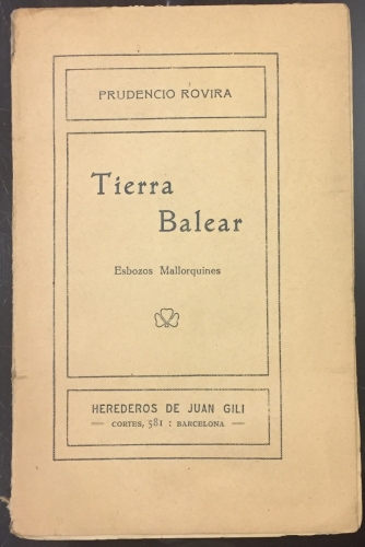 Portada de Tierra Balear. Esbozos Mallorquines - Prudencio Rovira