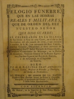 Portada de libro Elogio F�nebre que en las Honras Reales y Militares, que de orden del...