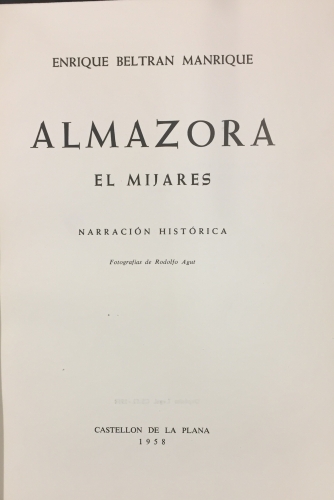 Portada de Almazora el Mijares. Narraci�n Hist�rica - Enrique Beltr�n Manrique