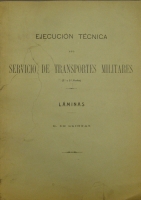 Portada de libro Ejecuci�n t�cnica del Servicio de Transportes Militares (2� y 3�...