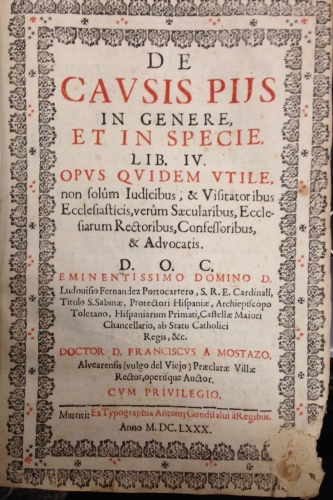 Portada de De Causis Piis in Genere, et in Specie, Lib IV, Opus Quidem Utile - Franciscus a Mostazo