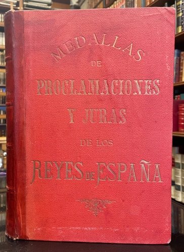 Portada de Medallas de Proclamaciones y Juras de los Reyes de Espa�a - Adolfo Herrera