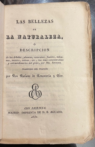 Portada de Las Bellezas de la Naturaleza � Descripci�n de los �rboles, plantas, cataratas, fuentes, volcanes, montes, minas, etc - Mr. Antoine. Traductor Mariano de Rementer�a y Fica 