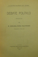 Portada de libro La Cuestion Azucarera en el Senado. Debate Pol�tico promovido por D....