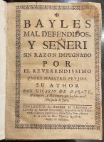 Portada de libro Bayles mal Defendidos, y Seeri sin Razn Impugnado por el...