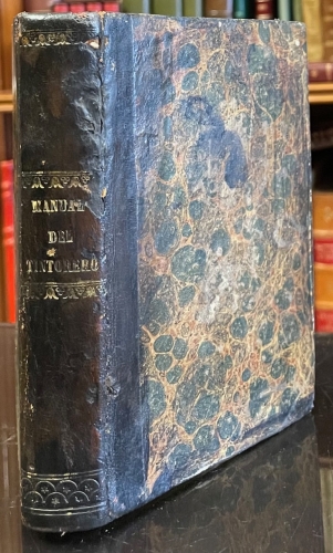 Portada de Manual del Tintorero � Arte de Te�ir la Lana, el Algod�n, la Seda, el Hilo, etc. Seguido del Arte del Quitamanchas - M. J. Riffault