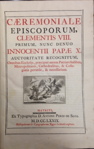 Portada de Caeremoniale Episcoporum, Clementis VIII. Primum, nunc denuo Innocentii Papae X