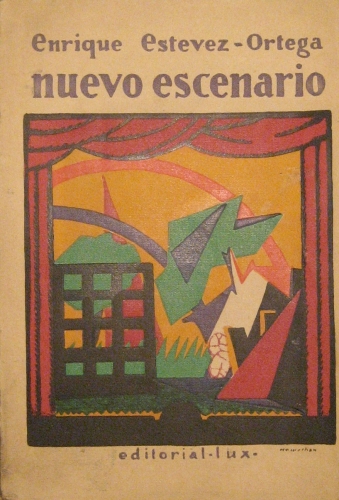 Portada de Nuevo Escenario. Ilustrado Con Caricaturas Originales y Fotograf�as De Actores, Autores, Escenas y Decorados Nacionales y Extranjeros - Enrique Estevez-Ortega