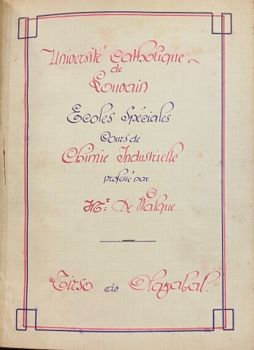 Portada de Cours de Chimie Industrielle, profess� par Fran�ois de Walque. Universit� Catholique de Louvain - Tirso de Olazabal
