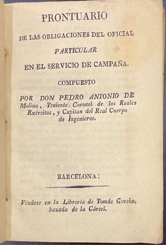 Portada de Prontuario de las Obligaciones del Oficial Particular en el Servicio de Campa�a - Pedro Antonio de Molina