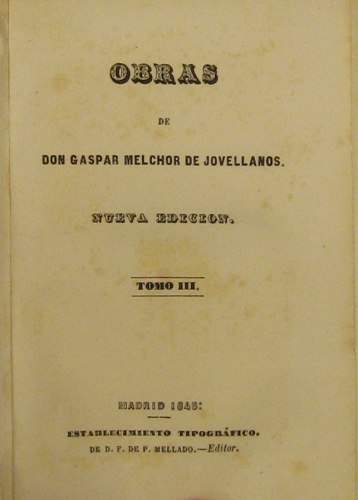 Portada de Obras de Don Gaspar Melchor de Jovellanos. Tomo III - Jovellanos