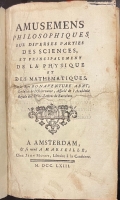 Portada de libro Amusemens Philosophiques sur Diverses Parties des Sciences et...