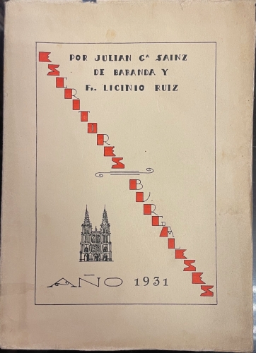Portada de Escritores Burgaleses - Licinio Ruiz, Juli�n Garc�a S�inz de Baranda