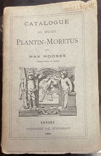 Portada de Catalogue du Mus�e Plantin-Moretus - Max Rooses