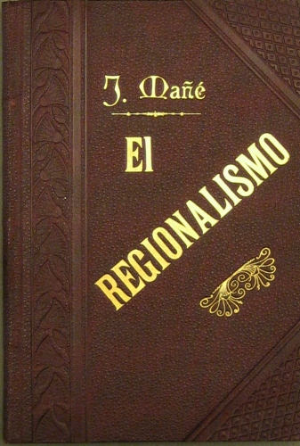 Portada de El Regionalismo - Juan Ma�e y Flaquer
