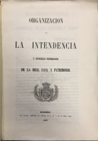 Portada de libro Organizaci�n de La Intendencia y Oficinas Generales de la Real Casa y...