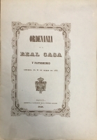 Portada de libro Ordenanza de la Real Casa y Patrimonio espedida en 23 de marzo de 1848