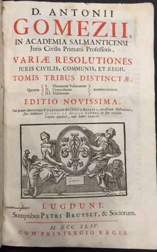 Portada de Variae Resolutiones Juris Civilis, Communis et Regii, Tomis Tribus Distinctae - Antonio G�mez