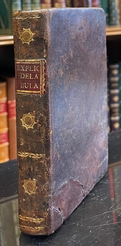 Portada de Explicaci�n de la Bula de la Santa Cruzada que para mayor comodidad de los reverendos parrocos, y utilidad de todos los Fieles, manca dar a luz el Illmo. Sr. Comisario General de la misma Santa Cruzada. - Comisario General de la misma Santa Cruzada