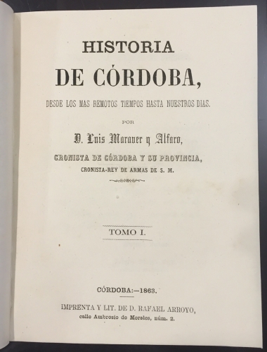 Portada de Historia de Cordoba - Luis Maraver y Alfaro