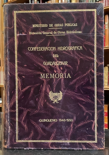 Portada de Confederaci�n Hidrogr�fica del Guadalquivir. Memoria. Quinquenio 1946-1950 - Ministerio de Obras P�blicas