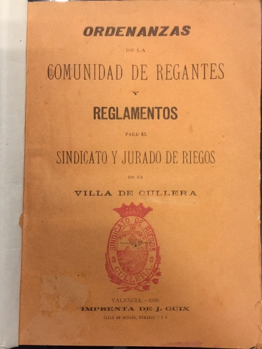Portada de Ordenanzas de la Comunidad de Regantes y Reglamentos para el Sindicato y Jurado de Riegos de la Villa de Cullera