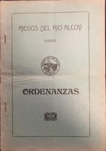 Portada de Riegos del R�o Alcoy, Gand�a. Ordenanzas
