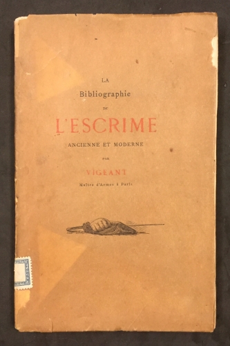 Portada de La Bibliographie de L' Escrime Ancienne et Moderne - Vigeant