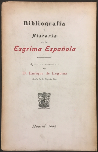 Portada de Bibliograf�a � Historia de la Esgrima Espa�ola - Enrique de Leguina