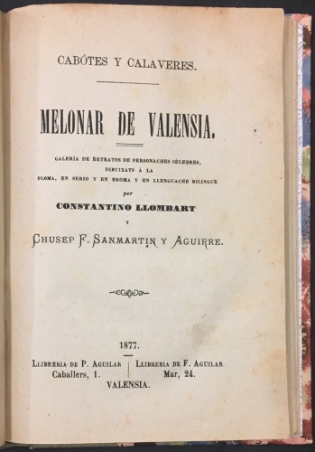 Portada de Cabotes y Calaveres. Melonar de Valencia. Galer�a de retratos de personaches selebres - Constantino Llombart y Chusep F. Sanmartin y Aguirre