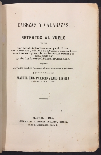 Portada de Cabezas y Calabazas. Retratos al vuelo de las notabilidades en pol�tica, en armas, en literatura, en artes, en toreo..... - Manuel del Palacio y Luis Rivera