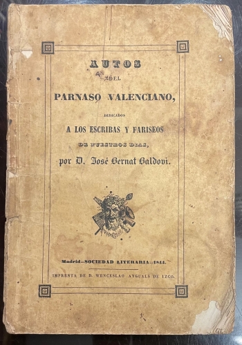 Portada de Autos del Parnaso Valenciano, dedicados a los escribas y fariseos de nuestros d�as - Jos� Bernat Baldovi