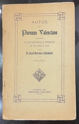 Portada de Autos del Parnaso Valenciano, dedicados a los escribas y fariseos de nuestros d�as - Jos� Bernat y Baldov�