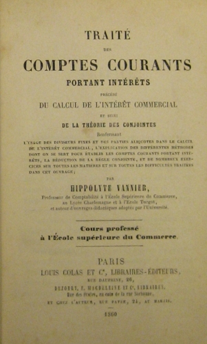 Portada de Trait� des Comptes Courants portant Int�r�ts pr�c�d� du Calcul de L�int�r�t Commercial et suivi De La Theorie des Conjointes - Hippolyte Vannier
