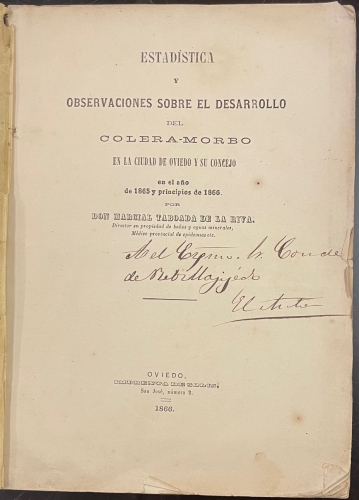 Portada de Estad�stica y Observaciones sobre el Desarrollo del Colera-Morbo en la ciudad de Oviedo y su Concejo en el a�o de 1865 y principios de 1866 - Marcial Taboada de la Riva