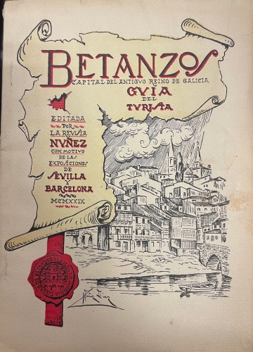 Portada de Betanzos. Capital del Antiguo Reino de Galicia. Guia Tur�stica