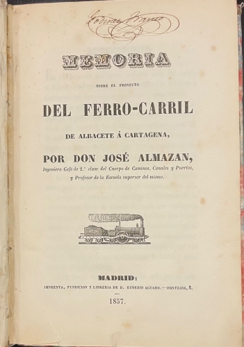 Portada de Memoria sobre el proyecto del Ferrocarril de Albacete a Cartagena - Jos� Almazan