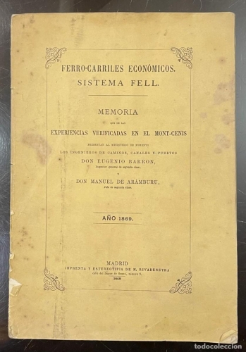 Portada de Ferrocarriles Econ�micos. Sistema Fell. Memoria de las experiencias verificadas en el Mont-Cenis - Eugenio Barron y Manuel Aramburu