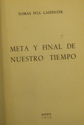 Portada de Meta y Final de Nuestro Tiempo - Tomas Pita Carpenter
