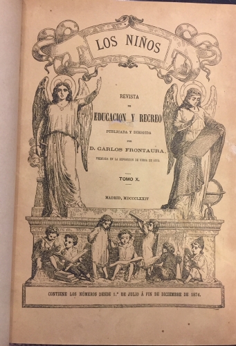 Portada de Los Ni�os, revista de Educaci�n y Recreo. Tomo X. A�o 1874. Del 1� de Julio � fin de Diciembre de 1874 - Carlos Frontaura