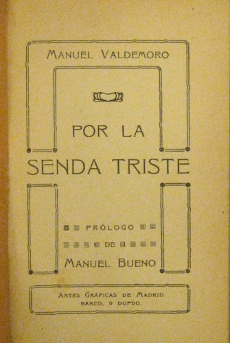 Portada de Por La Senda Triste - Manuel Valdemoro