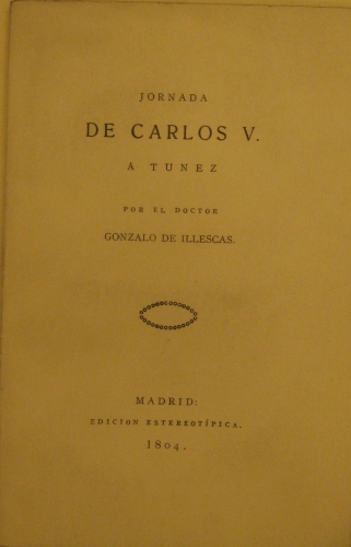 Portada de Jornada De Carlos V a T�nez - Doctor Gonzalo De Illescas