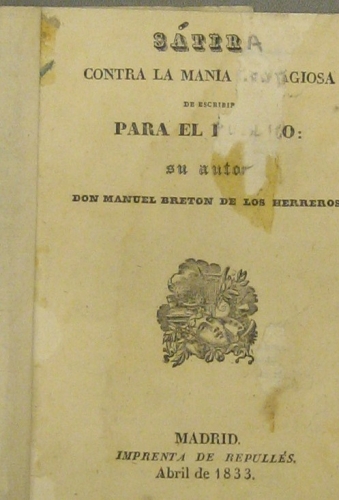 Portada de S�tira Contra La Man�a Contagiosa De Escribir Para El Pueblo - Don Manuel Bret�n De Los Herreros