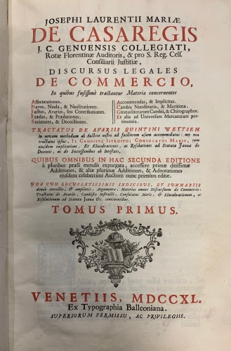 Portada de Discursus Legales de Commercio - Giuseppe Lorenzo Maria Casaregi (Josephi Laurentii Mariae)