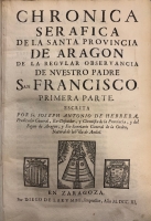 Portada de libro Chronica Serafica de la Santa Provincia de Aragon de la regular...
